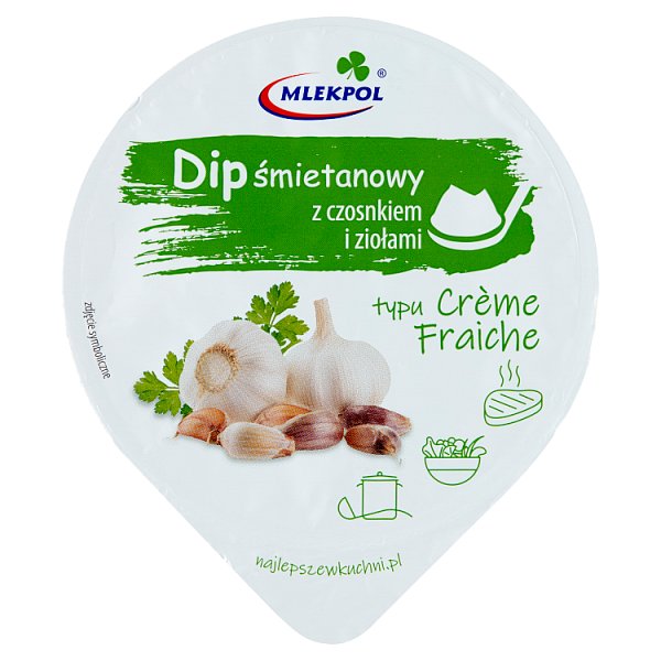 Mlekpol Dip śmietanowy z czosnkiem i ziołami typu Crème Fraiche 180 g