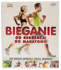 Bieganie.od rekreacji do maratonu 